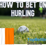 How To Bet On Hurling